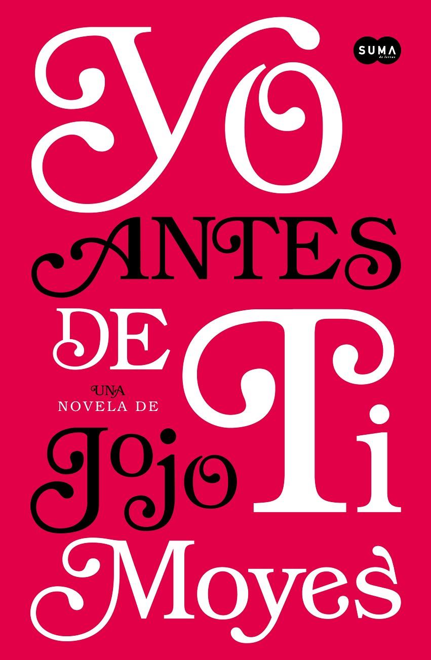 YO ANTES DE TI | 9788483655931 | JOJO MOYES