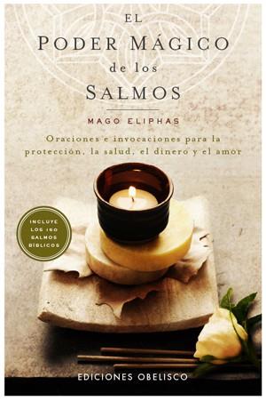 PODER MAGICO DE LOS SALMOS,EL | 9788497776103 | ELIPHAS, MAGO