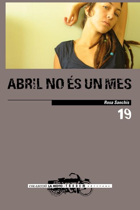 ABRIL NO ES UN MES | 9788481318074 | SANCHIS CAUDET, ROSA