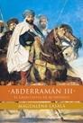 ABDERRAMAN III. EL GRAN CALIFA DE AL-ANDALUS | 9788484600947 | LASALA, MAGDALENA