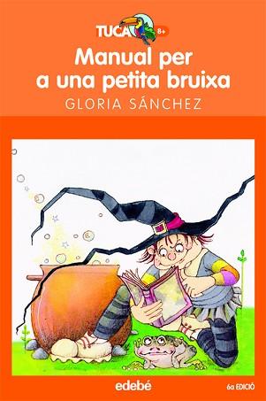 MANUAL PER A UNA PETITA BRUIXA | 9788423677245 | SANCHEZ, GLORIA (1958- )