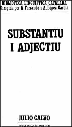 SUSTANTIU I ADJECTIU | 9788437002835 | CALVO PEREZ, JULIO