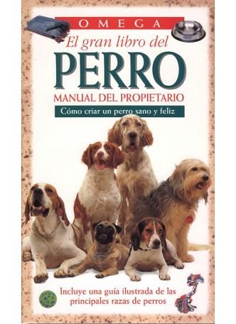 GRAN LIBRO DEL PERRO, EL. MANUAL DEL PROPIETARIO. | 9788428211550 | MARDER, AMY/ HORWITZ, DEBRA