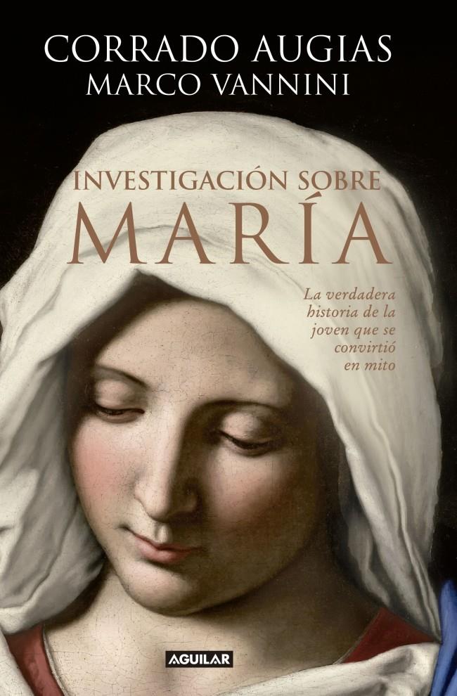 INVESTIGACIÓN SOBRE MARÍA | 9788403014299 | AUGIAS,CORRADO