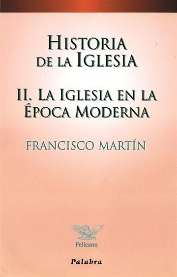 HISTORIA DE LA IGLESIA | 9788482393902 | MARTIN, FRANCISCO