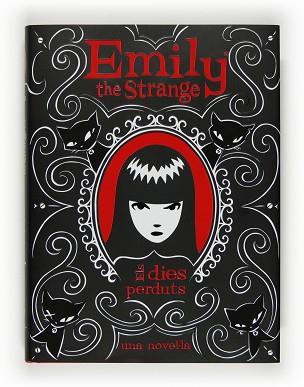 EMILY THE STRANGE. ELS DIES PERDUTS | 9788466123860 | REGER, ROB/GRUNER, JESSICA