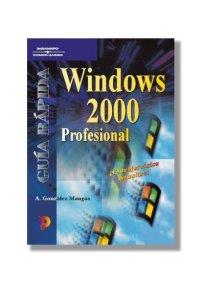 WINDOWS 2000 PROFESIONAL | 9788428327251 | GONZALEZ MANGAS, A.