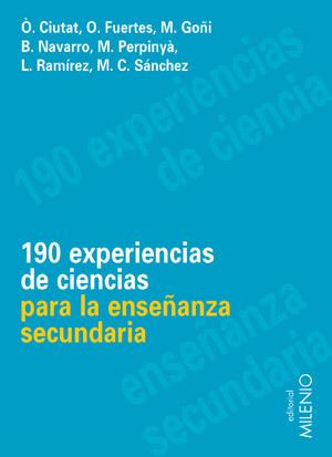 190 EXPERIENCIAS DE CIENCIA PARA LA ENSEÑANZA SECU | 9788497430234 | RAMÍREZ, LORENZO/CIUTAT, ÒSCAR/FUERTES, OLGA/GOÑI, MARTÍN/NAVARRO, BENITO/PERPINYÀ, MONTSERRAT/SÁNCH