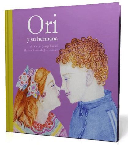 ORI Y SU HERMANA | 9788493356354 | ESCARTÍ SORIANO, VICENT J.