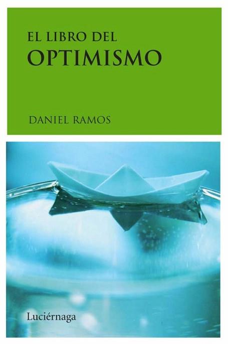 LIBRO DEL OPTIMISMO, EL | 9788489957961 | RAMOS, DANIEL