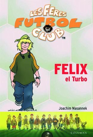 FELIX EL TURBO 2 | 9788499320151 | MASANNEK, JOACHIM