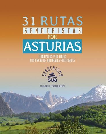 31 RUTAS SENDERISTAS POR ASTURIAS | 9788482166834 | ROMO LEAL, SONIA/BLANCO FERNANDEZ, MANUEL