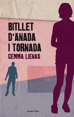 BITLLET D´ANADA I TORNADA | 9788492671243 | LIENAS, GEMMA