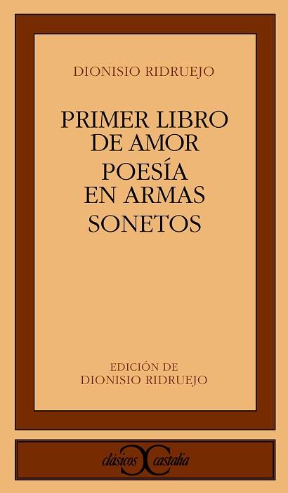 PRIMER LIBRO DE AMOR;POESIA EN ARMAS;SONETOS | 9788470392276 | RIDRUEJO, DIONISIO