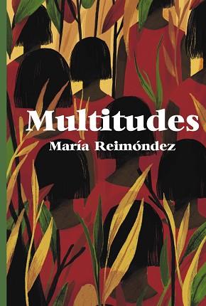 MULTITUDES | 9788411102339 | REIMÓNDEZ, MARÍA