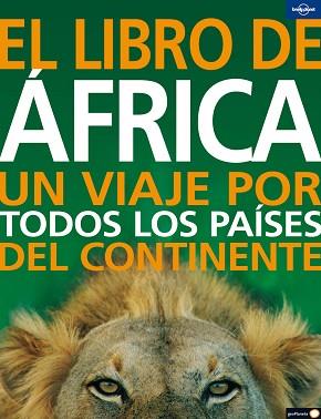 LIBRO DE AFRICA, EL UN VIAJE POR TODOS LOS PAISES DEL CONTIN | 9788408082224 | AA. VV.