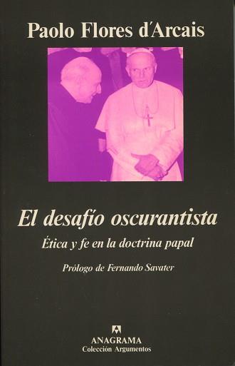 DESAFIO OSCURANTISTA, EL ETICA Y FE EN LA DOCTRIN | 9788433913883 | FLORES D'ARCAIS, PAOLO