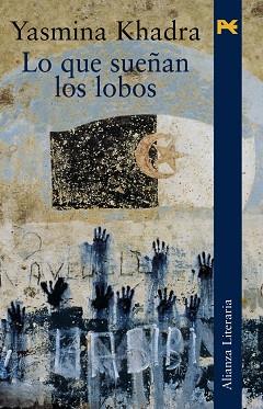 LO QUE SUEÑAN LOS LOBOS | 9788420644172 | KHADRA, YASMINA