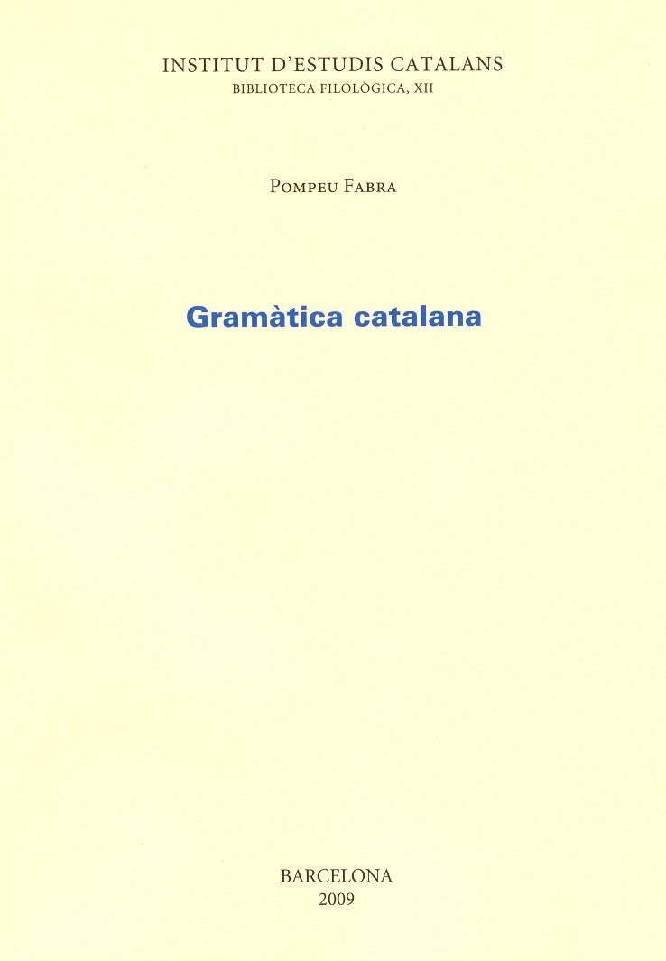 GRAMATICA CATALANA | 9788472832909 | FABRA, POMPEU