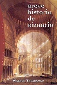 BREVE HISTORIA DE BIZANCIO | 9788449311109 | TREADGOLD, WARREN