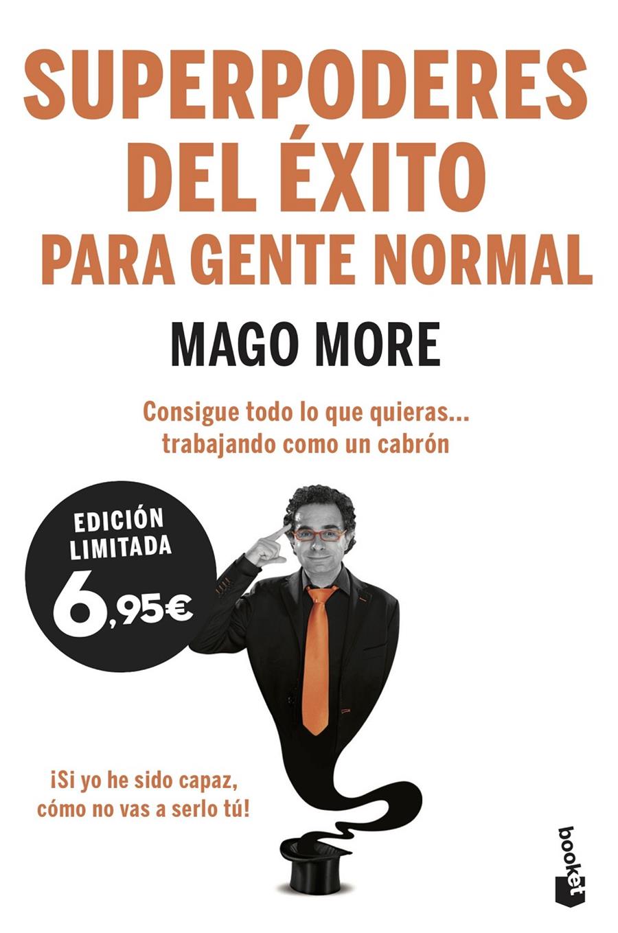 SUPERPODERES DEL ÉXITO PARA GENTE NORMAL | 9788417568207 | MAGO MORE