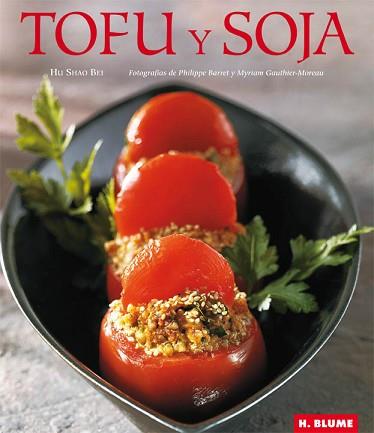 TOFU Y SOJA | 9788496669376 | SHAO BEI, HU