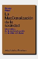 MCDONALIZACION DE LA SOCIEDAD, LA | 9788434414143 | RITZER, GEORGE