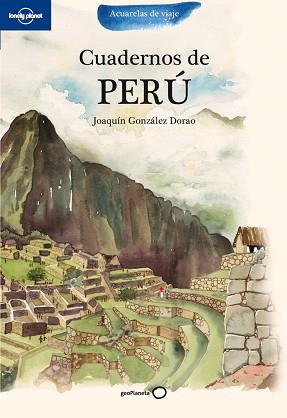 CUADERNOS DE PERU 1 | 9788408100751 | GONZÁLEZ DORAO, JOAQUÍN