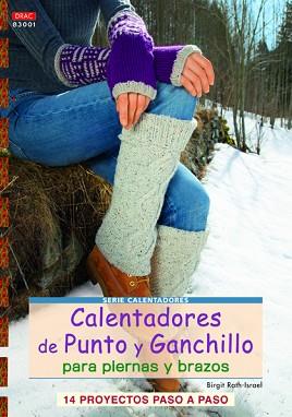 CALENTADORES DE PUNTO Y GANCHILLO PARA PIERNAS Y BRAZOS | 9788498742800 | RATH-ISRAEL, BIRGIT