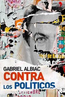 CONTRA LOS POLÍTICOS | 9788484606864 | ALBIAC, GABRIEL