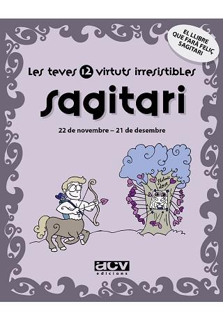 SAGITARI LES TEVES 12 VIRTUTS IRRESISTIBLES | 9788496944206 | ROSÉS COLLADO, LAIA