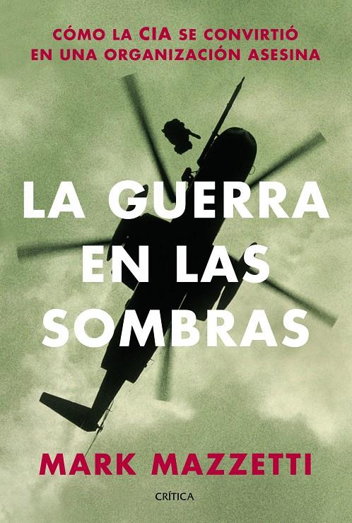 LA GUERRA EN LAS SOMBRAS | 9788498925906 | MARK MAZZETTI