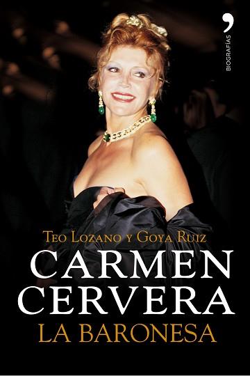 CARMEN CERVERA, LA BARONESA | 9788484606901 | LOZANO MORENO, TEODORO/RUIZ, GOYA