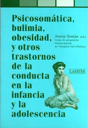 PSICOSOMATICA, BULIMIA, OBESIDAD Y OTROS TRASTOR- | 9788475844473 | TOMAS, JOSEP