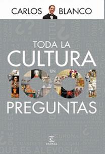 TODA LA CULTURA EN 1001 PREGUNTAS | 9788467030686 | BLANCO, CARLOS