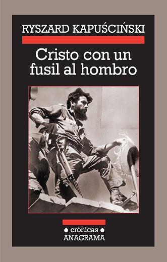 CRISTO CON UN FUSIL AL HOMBRO | 9788433925886 | KAPUSCINSKI, RYSZARD