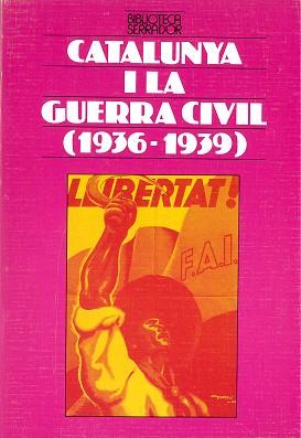 CATALUNYA I LA GUERRA CIVIL 1936-39 | 9788472029743 | VARIOS AUTORES