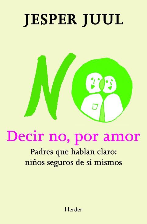 DECIR NO, POR AMOR | 9788425427497 | JUUL, JESPER