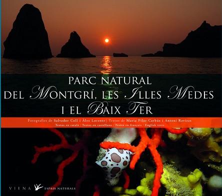 PARC NATURAL DEL MONTGRÍ, LES ILLES MEDES I EL BAIX TER | 9788483306499 | CARABÚS I SABALLS, MARIA PILAR