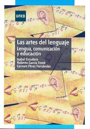 ARTES DEL LENGUAJE, LAS | 9788436259094 | ESCUDERO, ISABEL  / GARCÍA TOMÉ, ROBERTO / PÉREZ F