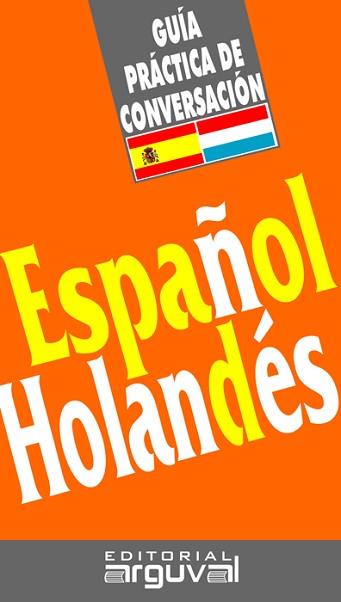 ESPA¾OL-HOLANDES. GUIA PRACTICA DE CONVERSACION | 9788489672703 | WALTA WETTING, JEKKE