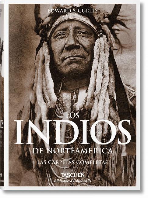 LOS INDIOS DE NORTEAMÉRICA. LAS CARPETAS COMPLETAS | 9783836550543 | CURTIS, EDWARD S.