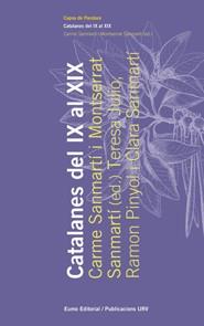 CATALANES DEL IX AL XIX | 9788497663830 | SANMARTÍ ROSET, M. CARMEN/JULIO GIMÉNEZ, MARÍA TERESA/SANMARTÍ ESTEBAN, CLARA/SANMARTÍ ROSET, MONTSE