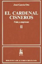 EL CARDENAL CISNEROS. VIDA Y EMPRESAS. II | 9788479140878 | GARCÍA ORO, JOSÉ