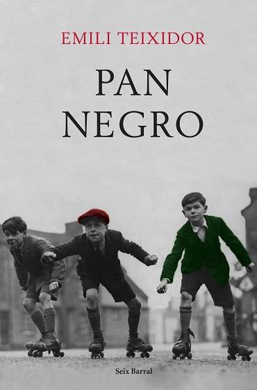 PAN NEGRO | 9788432296369 | EMILI TEIXIDOR VILADECAS