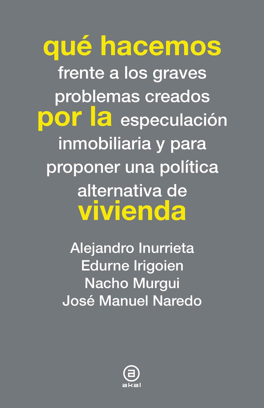 QUÉ HACEMOS POR LA VIVIENDA | 9788446038276 | VARIOS AUTORES