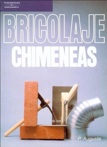 BRICOLAJE CHIMENEAS | 9788428317061 | AUGUSTE, PIERRE