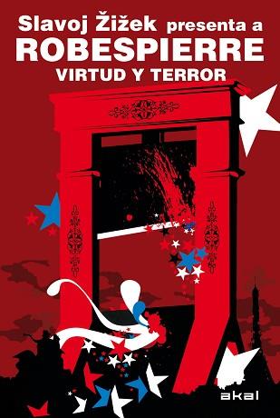 ROBESPIERRE VIRTUD Y TERROR | 9788446028338 | ZIZEK, SLAVOJ