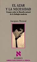 AZAR Y LA NECESIDAD, EL. ENSAYO SOBRE LA FILOSOFIA | 9788472236004 | MONOD, JACQUES