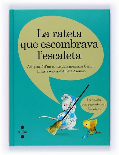 RATETA QUE ESCOMBRAVA L'ESCALETA, LA | 9788466120852 | GRIMM, JACOB / GRIMM, WILHELM